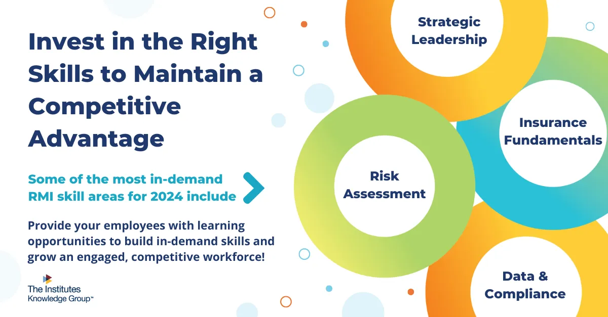 An infographic about some of the top insurance skills of 2024 and why companies should invest in them.