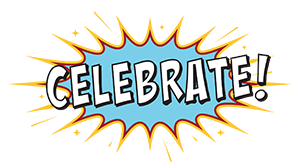 The word "CELEBRATE!" in a superhero style spark