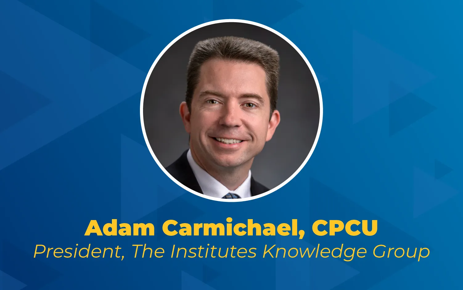 Photo of Adam Carmichael on a Blue Background with his name and title