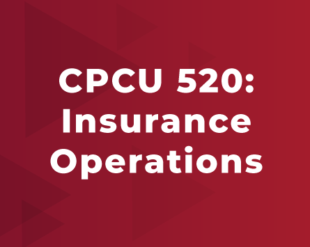 CPCU 520: Insurance Operations